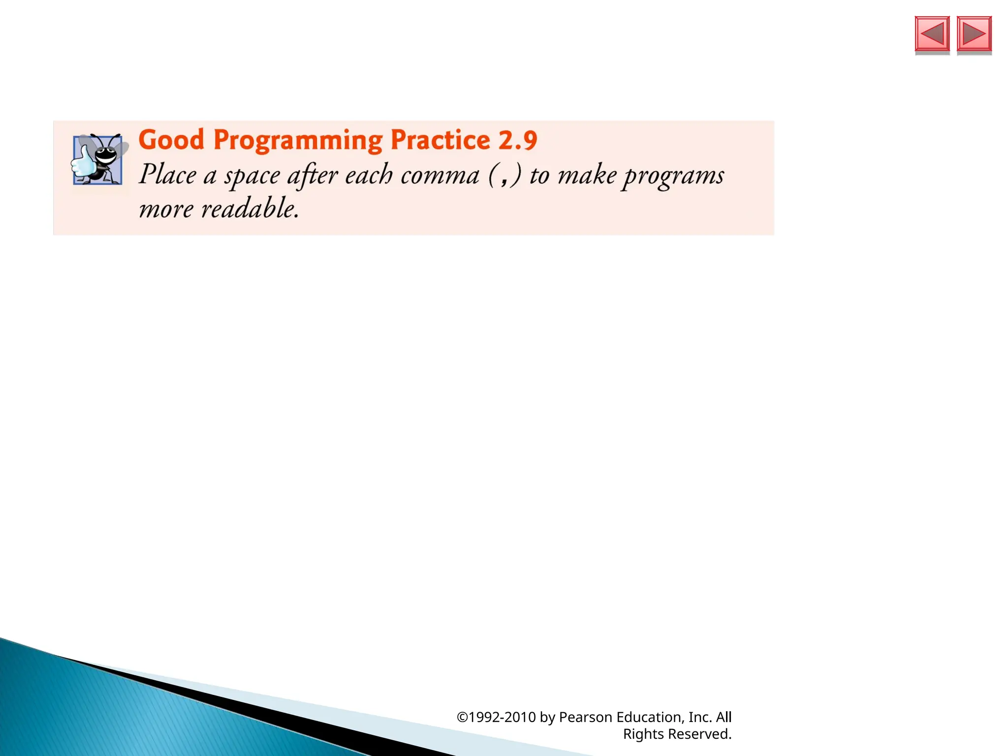 ©1992-2010 by Pearson Education, Inc. All
Rights Reserved.
 