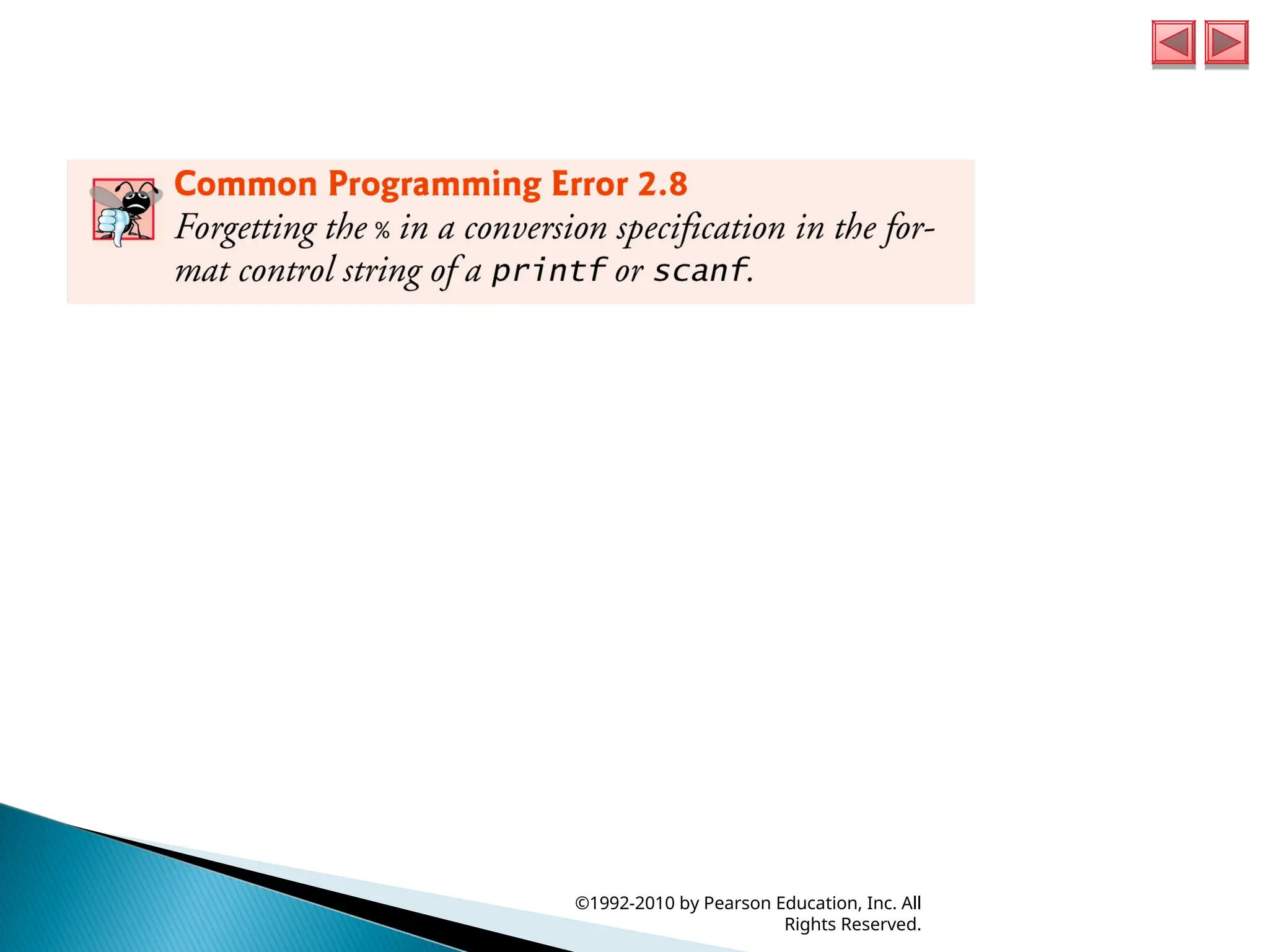 ©1992-2010 by Pearson Education, Inc. All
Rights Reserved.
 