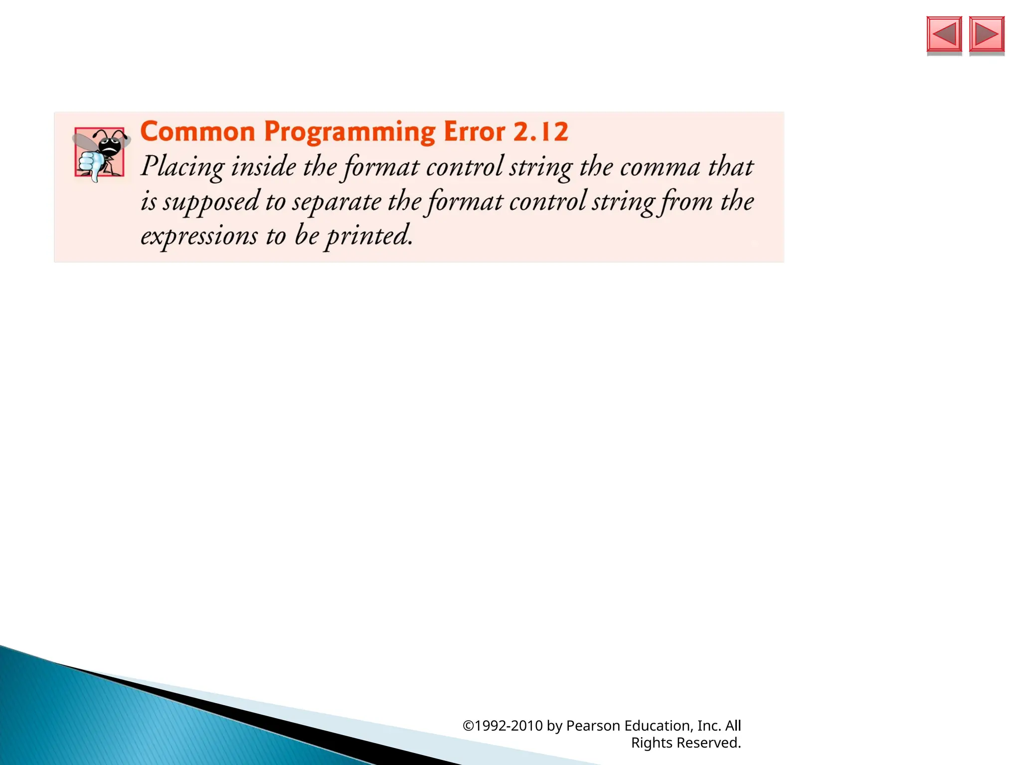 ©1992-2010 by Pearson Education, Inc. All
Rights Reserved.
 