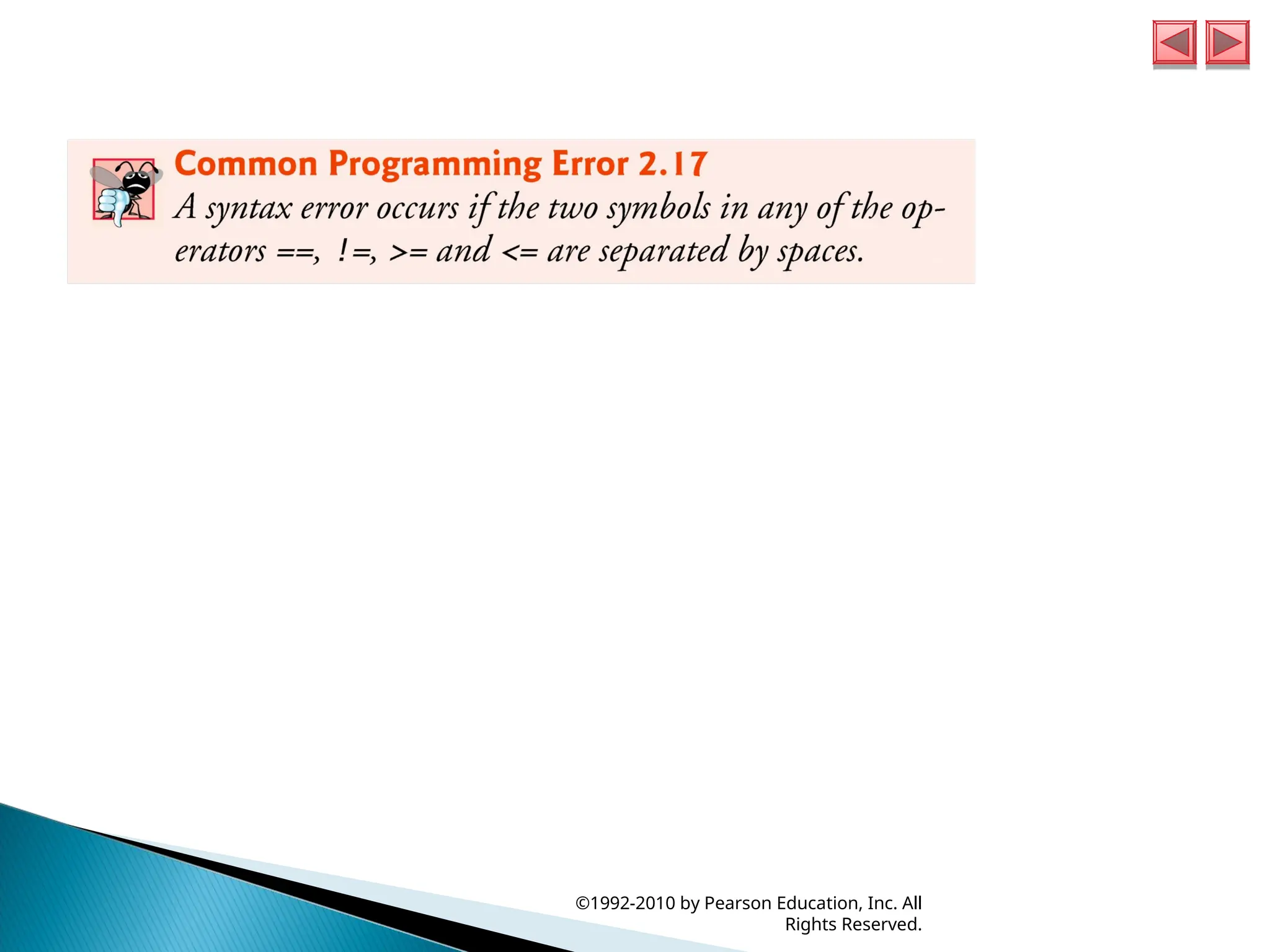 ©1992-2010 by Pearson Education, Inc. All
Rights Reserved.
 