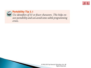 ©1992-2010 by Pearson Education, Inc. All
Rights Reserved.
 