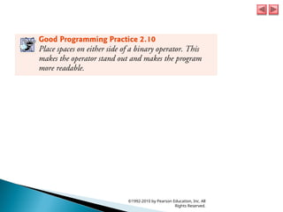 ©1992-2010 by Pearson Education, Inc. All
Rights Reserved.
 