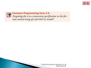 ©1992-2010 by Pearson Education, Inc. All
Rights Reserved.
 