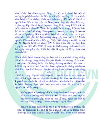 khỏi bệnh cho nhiều người. Ông có viết sách thuật lại một số
trường hợp bệnh nhân đến điều trị tại viện của ông, đã được c...