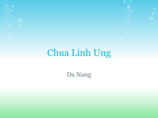 Chua Linh Ung Da Nang 