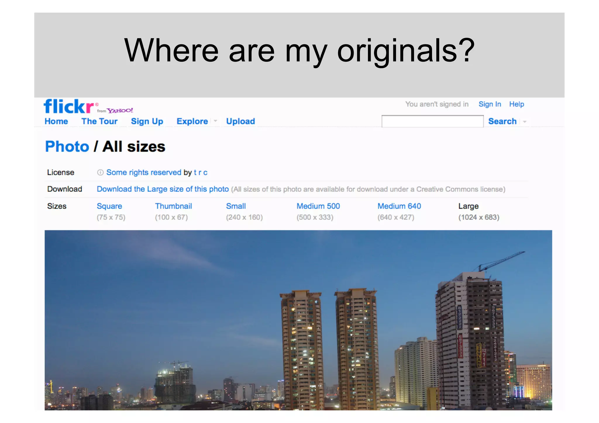 Where are my originals?
 