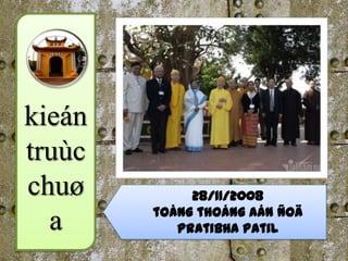 kieán
truùc
chuø         28/11/2008
        toång thoáng Aán Ñoä
  a        Pratibha Patil
 