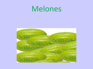 Melones 