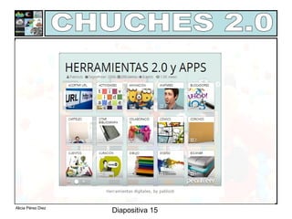 Alicia Pérez Diez
Diapositiva 15