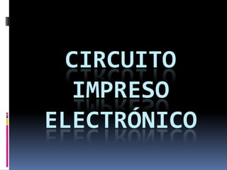 circuito impreso electrónico 