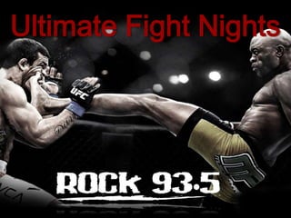 Ultimate Fight Nights
 