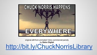 original still from animated Volvo commercial parody 
by Delov Digital 
http://bit.ly/ChuckNorrisLibrary 
 