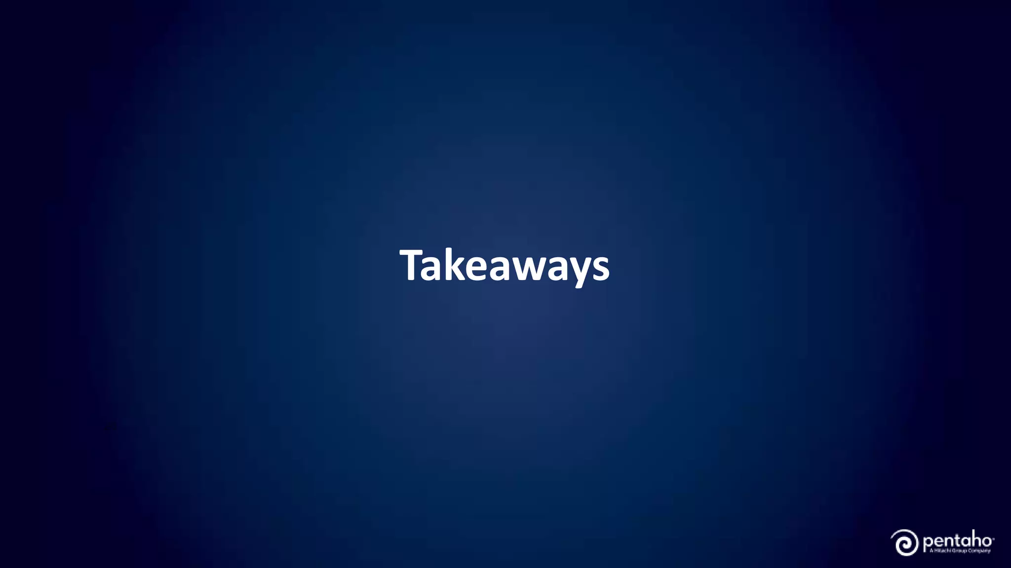 Takeaways
 