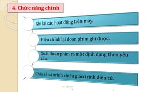 4. Chức năng chính 
10/14/201 
4 9 
 