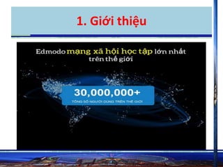 1. Giới thiệu 
 