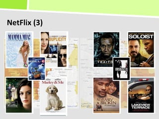 NetFlix	
  (3)	
  
 