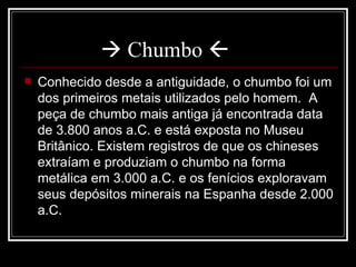   Chumbo   ,[object Object]