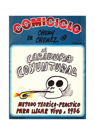 COMICICLOS (1974-197) Chumy Chúmez (Humor Gráfico)