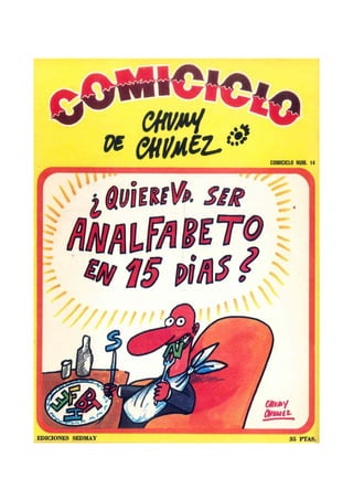 COMICICLOS (1974-197) Chumy Chúmez (Humor Gráfico)
