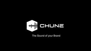 The Sound of your Brand
 