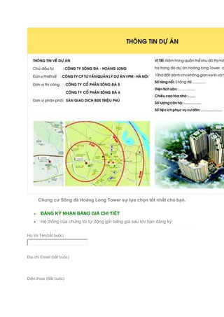 Chung cư Sông đà Hoàng Long Tower sự lựa chọn tốt nhất cho bạn.
 ĐĂNG KÝ NHẬN BẢNG GIÁ CHI TIẾT
 Hệ thống của chúng tôi tự động gửi bảng giá sau khi bạn đăng ký.
Họ Và Tên(bắt buộc)
Địa chỉ Email (bắt buộc)
Điện thoại (Bắt buộc)
 