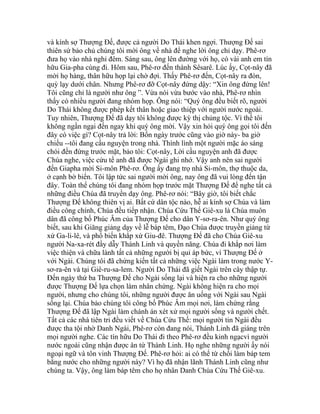 và kính sợ Thượng Đế, được cả người Do Thái khen ngợi. Thượng Đế sai
thiên sứ bảo chủ chúng tôi mời ông về nhà để nghe lời ông chỉ dạy. Phê-rơ
đưa họ vào nhà nghỉ đêm. Sáng sau, ông lên đường với họ, có vài anh em tín
hữu Gia-pha cùng đi. Hôm sau, Phê-rơ đến thành Sêsarê. Lúc ấy, Cọt-nây đã
mời họ hàng, thân hữu họp lại chờ đợi. Thấy Phê-rơ đến, Cọt-nây ra đón,
quỳ lạy dưới chân. Nhưng Phê-rơ đỡ Cọt-nây đứng dậy: “Xin ông đứng lên!
Tôi cũng chỉ là người như ông ”. Vừa nói vừa bước vào nhà, Phê-rơ nhìn
thấy có nhiều người đang nhóm họp. Ông nói: “Quý ông đều biết rõ, người
Do Thái không được phép kết thân hoặc giao thiệp với người nước ngoài.
Tuy nhiên, Thượng Đế đã dạy tôi không được kỳ thị chủng tộc. Vì thế tôi
không ngần ngại đến ngay khi quý ông mời. Vậy xin hỏi quý ông gọi tôi đến
đây có việc gì? Cọt-nây trả lời: Bốn ngày trước cũng vào giờ này- ba giờ
chiều --tôi đang cầu nguyện trong nhà. Thình lình một người mặc áo sáng
chói đến đứng trước mặt, bảo tôi: Cọt-nây, Lời cầu nguyện anh đã được
Chúa nghe, việc cứu tế anh đã được Ngài ghi nhớ. Vậy anh nên sai người
đến Giapha mời Si-môn Phê-rơ. Ông ấy đang trọ nhà Si-môn, thợ thuộc da,
ở cạnh bờ biển. Tôi lập tức sai người mời ông, nay ông đã vui lòng đến tận
đây. Toàn thể chúng tôi đang nhóm họp trước mặt Thượng Đế để nghe tất cả
những điều Chúa đã truyền dạy ông. Phê-rơ nói: “Bây giờ, tôi biết chắc
Thượng Đế không thiên vị ai. Bất cứ dân tộc nào, hễ ai kính sợ Chúa và làm
điều công chính, Chúa đều tiếp nhận. Chúa Cứu Thế Giê-xu là Chúa muôn
dân đã công bố Phúc Âm của Thượng Đế cho dân Y-sơ-ra-ên. Như quý ông
biết, sau khi Giăng giảng dạy về lễ báp têm, Đạo Chúa được truyền giảng từ
xứ Ga-li-lê, và phổ biến khắp xứ Giu-đê. Thượng Đế đã cho Chúa Giê-xu
người Na-xa-rét đầy dẫy Thánh Linh và quyền năng. Chúa đi khắp nơi làm
việc thiện và chữa lành tất cả những người bị quỉ áp bức, vì Thượng Đế ở
với Ngài. Chúng tôi đã chứng kiến tất cả những việc Ngài làm trong nước Y-
sơ-ra-ên và tại Giê-ru-sa-lem. Người Do Thái đã giết Ngài trên cây thập tự.
Đến ngày thứ ba Thượng Đế cho Ngài sống lại và hiện ra cho những người
được Thượng Đế lựa chọn làm nhân chứng. Ngài không hiện ra cho mọi
người, nhưng cho chúng tôi, những người được ăn uống với Ngài sau Ngài
sống lại. Chúa bảo chúng tôi công bố Phúc Âm mọi nơi, làm chứng rằng
Thượng Đế đã lập Ngài làm chánh án xét xử mọi người sống và người chết.
Tất cả các nhà tiên tri đều viết về Chúa Cứu Thế: mọi người tin Ngài đều
được tha tội nhờ Danh Ngài, Phê-rơ còn đang nói, Thánh Linh đã giáng trên
mọi người nghe. Các tín hữu Do Thái đi theo Phê-rơ đều kinh ngạcvì người
nước ngoài cũng nhận được ân tứ Thánh Linh. Họ nghe những người ấy nói
ngoại ngữ và tôn vinh Thượng Đế. Phê-rơ hỏi: ai có thể từ chối làm báp tem
bằng nước cho những người này? Vì họ đã nhận lãnh Thánh Linh cũng như
chúng ta. Vậy, ông làm báp têm cho họ nhân Danh Chúa Cứu Thế Giê-xu.
 