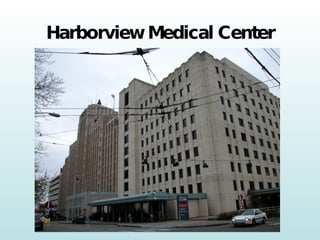 Harborview Medical Center 