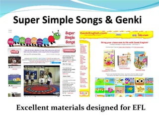   Excellent materials designed for EFL 