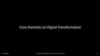 Core Elements for Digital Transformation