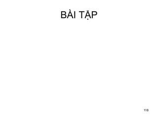 BÀI TẬP
118
 
