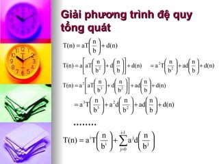 Giải phương trình đệ quy tổng quát ........ 
