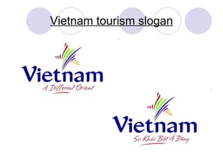 Vietnam tourism slogan 