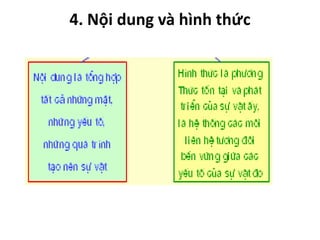 4. Nội dung và hình thức
 