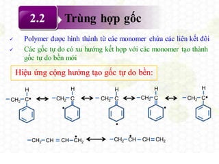Chuong 2 phan ung trung hop polymer addition polymerization | PPT
