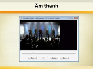 Âm thanh
 