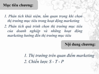 Chiến lược STP trong marketing ứng dụng như thế nào