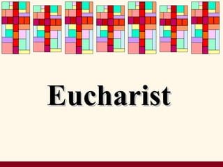 Eucharist 