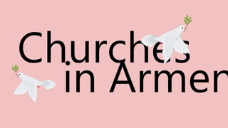 Churches
in Armen
 