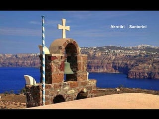 Akrotiri  -  Santorini   