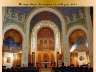 The upper chapel, the main one – its ceiling decoration


The descent to the room where Jesus was imprisoned
                The lower story chapel
 