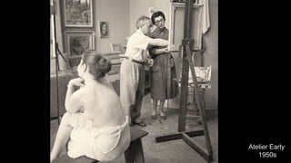 Atelier Early
1950s
 