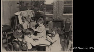 NYC Classroom 1930s
 