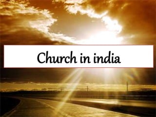Church in india
 
