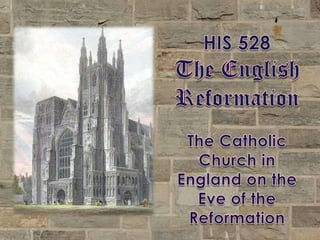 English Church on the Eve of Reformation