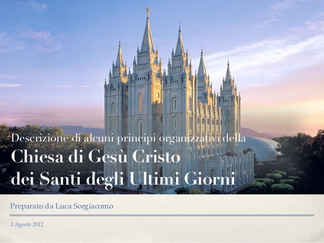 Organizzazione e Leadership nella Chiesa di Gesù Cristo dei Santi deg…