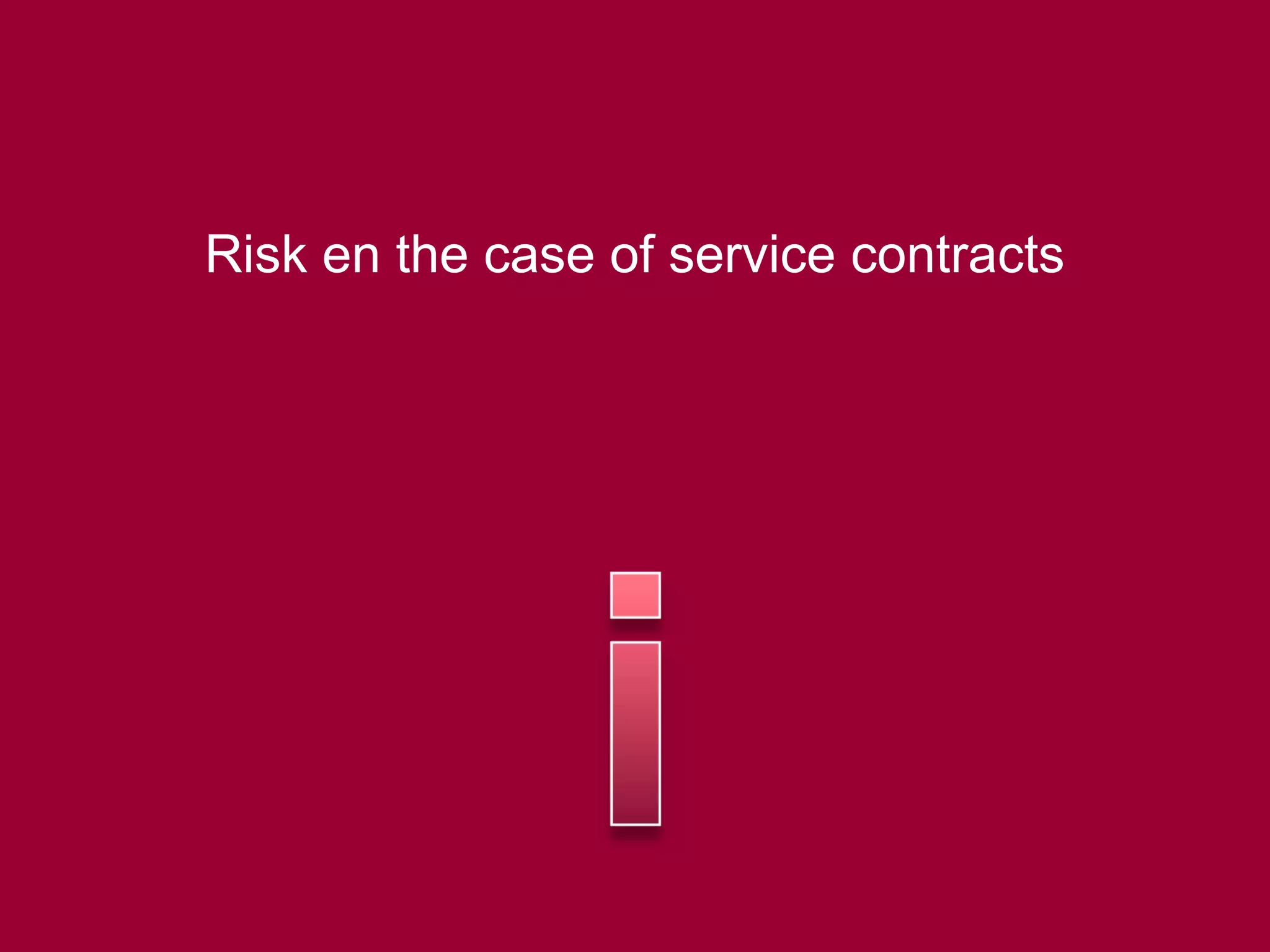 Risk en the case of service contracts
 