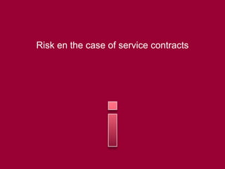 Risk en the case of service contracts
 