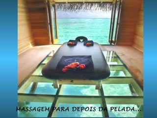 MASSAGEM PARA DEPOIS DA PELADA... 