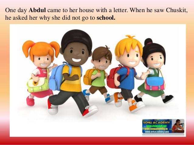 Chuskit Goes To School Class 5 CHUSKIT GOES TO SCHOOL - ENVIRONMENTAL STUDIES CLASS-IV