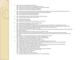  2008 - Ambassador, Tribeca ESPN Sports Film Festival 
2008 - Featured in "25 Years of Non-Uniform Thinking" for Kenneth Cole 
2007 - Named to Board of Annual Review of High Performance Coaching and Consulting 
2007 - Lead Actress, Into The Woods (Jennifer Elster, Independent) 
2007 - President of the Women's Sports Foundation, (2007-09 term) 
 2006 - Founding Trustee of National Sports Museum, opening 2008. (Hank Aaron, Bob Cousy, Janet Evans, Rod Gilbert, Boomer Esaison34m~@) 
2006 - Lead Actress, Quid Pro Quo, (Carlos Brooks, HDNet Films Mark Cuban/Todd Wagner) 
2006 - Actress, World Trade Center (Oliver Stone, Paramount) 
2006 - Actress, Marvelous (SÃ-ofra Campbell, Independent) 
 2005 - Named to Board of Trustees, Women's Sports Foundation by Billie Jean King 
2005 - Selected for book of "Fashion Icons" by Rizzoli Press 
 2004 - NCAA Hall of Fame Honoree 
2004 - Pirelli Calendar by Nick Knight 
2004 - Named to the United States Track and Field Hall of Fame, New York, NY 
 2003 - Collaborated on Sir Elton John's Lifeball for HIV/AIDS research 
2003 - Named to Rolling Stone Magazine's annual "Hot List" 
2003 - Lead actress in Agatha Christie's Poirot drama series (A&E/Granada), starring opposite David Suchet, Toby Stephens, Aidan Gillen 
2003 - Star of acclaimed contemporary artist Matthew Barney's film entitled "Cremaster 3" presented by the Guggenheim Museum and Palm Pictures 
 2001 - Included in Smithsonian Museum presentation of "Gameface: What Does A Female Athlete Look Like?" 
2001 - Named as one of Sports Illustrated's "Coolest Girls In Sports" 
2001 - Named to Board of Trustees, Vice President, for non-profit organization "Just One Break" (JOB), founded by Eleanor Roosevelt, Orin Lehman, Adm. 
Howard Rusk, and Bernard 
 2000 - Received honorary PhD, Doctor of Humane Letters, from St. John Fisher College 
2000 - Included in permanent exhibit of The Women's Museum (Dallas, TX) as one of the "Greatest American Women of the 20th Century" 
2000 - Named to Advisory Board for Oxygen-Markle Pulse by Ms. Geraldine Laybourne (CEO, Oxygen Media) and Ms. Zoe Baird (President, Markle 
Foundation) 
2000 - Named one of the "Top 100 Irish-Americans" by Irish-America Magazine (1999, 1998 also) 
 1999 - Named one of "The 50 Most Beautiful People in the World" by People Magazine 
1999 - Contributing writer to Harper's Bazaar Magazine, US and 12 international editions 
1999 - Named one "The Year's 10 Gutsiest Women" by Jane Magazine 
1999 - featured speaker at International Design Conference, Sydney, Australia 
 1998 - Presented with the Tiffany & Co. "Shining Star" Award for raising social awareness of diversity issues 
1998 - Collaborated on award-winning interactive design project with San Diego Children's Museum to promote non-traditional thinking 
1998 - featured speaker at International Design Conference, Aspen, CO 
1998 - invited to speak at "TED" and "TEDMED" conferences (other speakers included Bill Bradley, Oliver Stone, Rev. Billy Graham) 
1998 - Special Achievement Award, National Rehabilitation Awareness Foundation 
1998 - "ESPY" Finalist, Arthur Ashe Award, ESPN Awards Show 
1998 - Featured in Esquire Magazine's "Women We Love" issue 
1997 - "Woman of Distinction" Award Recipient, National Association of Women in Education 
1997 - "Disabled Female Athlete of the Year," USA Track and Field 
1997 - "Top 40 Under 40" list, Irish-Echo Magazine 
1997 - Finalist for "ARETE" Awards, ESPN 
1997 - Named to Disabled Sports, USA Advisory Council 
1997 - Nominated to President's Council on Physical Fitness by U.S. Senator Max Cleland 
 